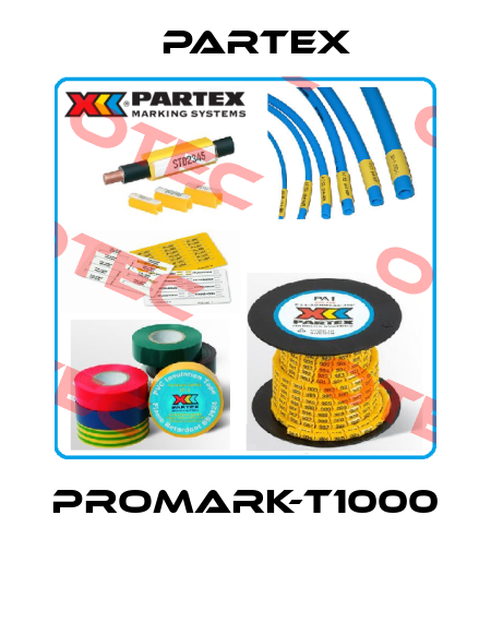 PROMARK-T1000  Partex