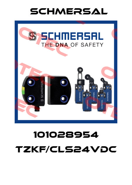 101028954 TZKF/CLS24VDC  Schmersal