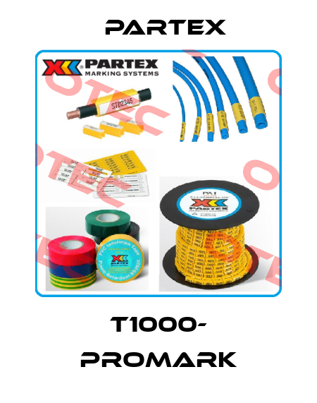 T1000- Promark Partex