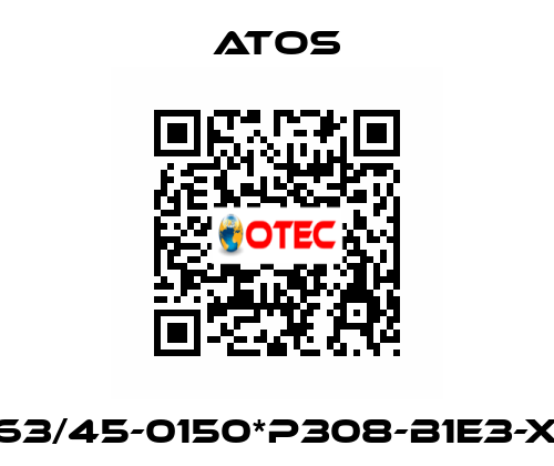 CK-63/45-0150*P308-B1E3-X1Z3 Atos