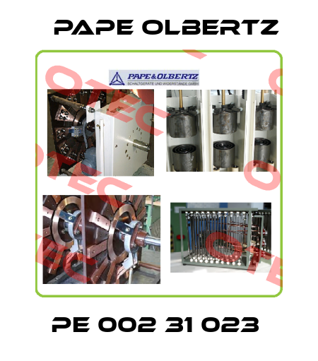 PE 002 31 023  Pape Olbertz