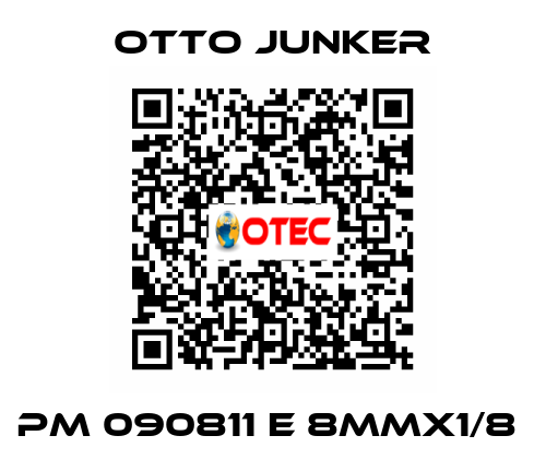 PM 090811 E 8MMX1/8  Otto Junker