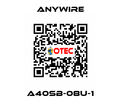 A40SB-08U-1 Anywire