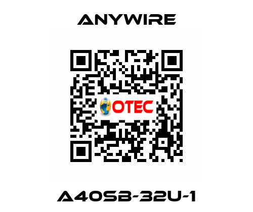 A40SB-32U-1 Anywire
