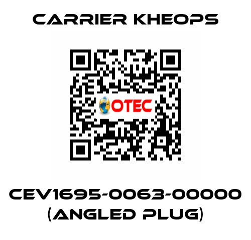 CEV1695-0063-00000 (angled plug) Carrier Kheops