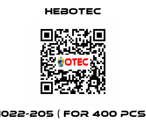 1022-205 ( for 400 pcs) HEBOTEC