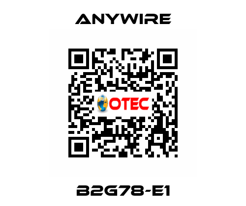 B2G78-E1 Anywire