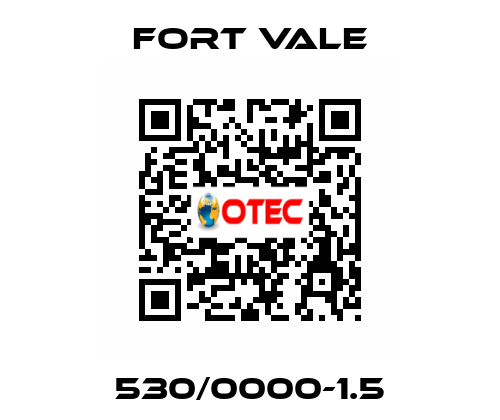 530/0000-1.5 Fort Vale