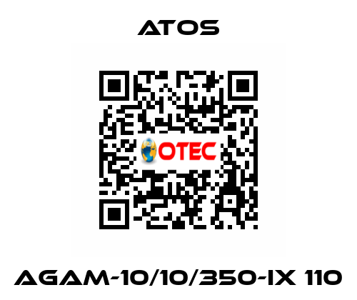 AGAM-10/10/350-IX 110 Atos