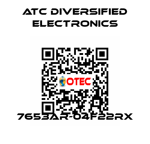7653AR-04F22RX ATC Diversified Electronics