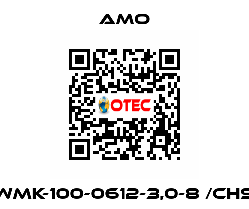 WMK-100-0612-3,0-8 /CHS Amo