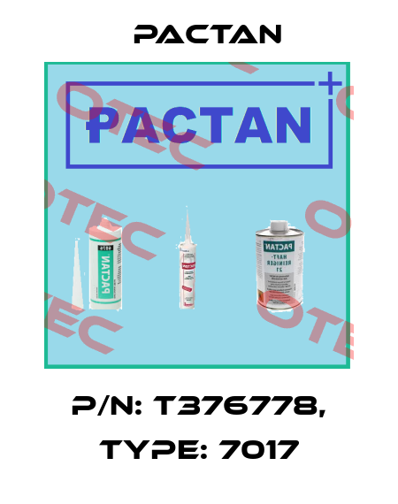P/N: T376778, Type: 7017 PACTAN