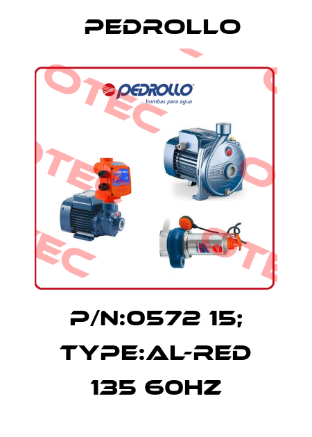 P/N:0572 15; Type:AL-RED 135 60Hz Pedrollo