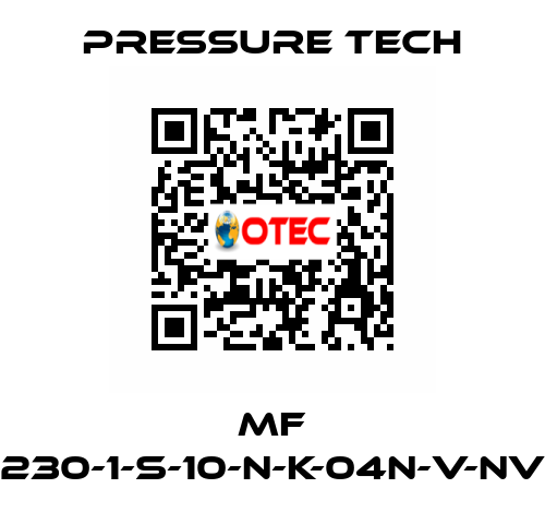 MF 230-1-S-10-N-K-04N-V-NV Pressure Tech