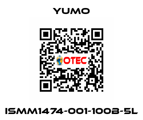 ISMM1474-001-100B-5L Yumo