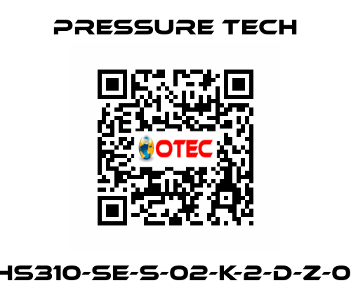 XHS310-SE-S-02-K-2-D-Z-015 Pressure Tech