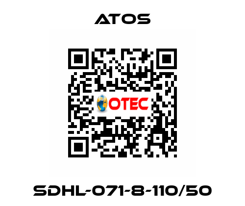 SDHL-071-8-110/50 Atos