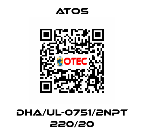 DHA/UL-0751/2NPT 220/20 Atos