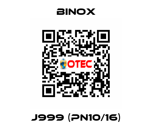 J999 (PN10/16) Binox