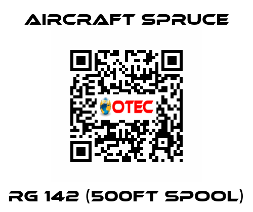 RG 142 (500FT Spool) Aircraft Spruce