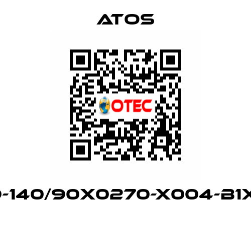 CH-9-140/90X0270-X004-B1X1-30  Atos