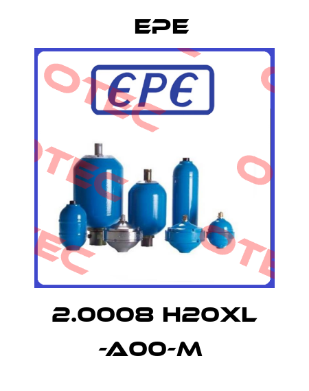 2.0008 H20XL -A00-M  Epe